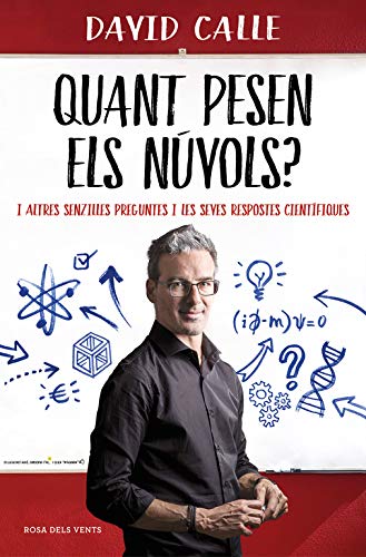 Quant pesen els núvols?: I altres senzilles preguntes i les seves respostes científiques (Actualitat)