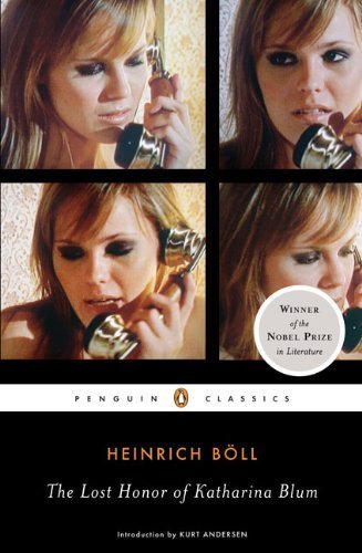 The Lost Honor of Katharina Blum (Penguin Classics) by Heinrich B?l (2009-09-29)