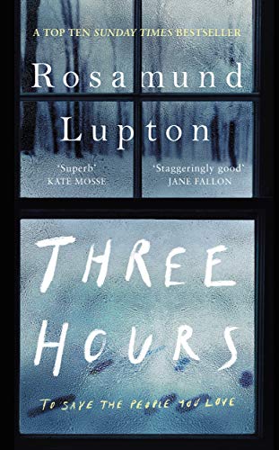 Three Hours: The Top Ten Sunday Times Bestseller (English Edition)