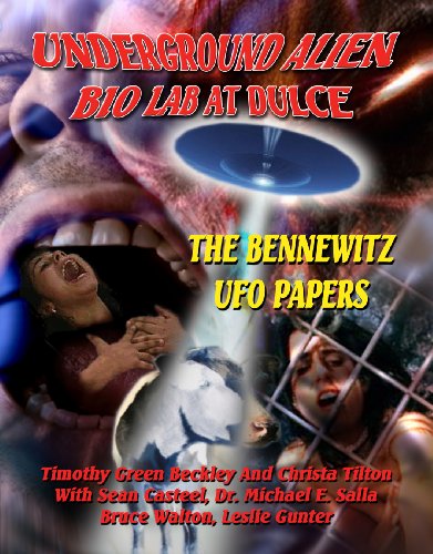 Underground Alien Bio Lab At Dulce: The Bennewitz UFO Papers (English Edition)