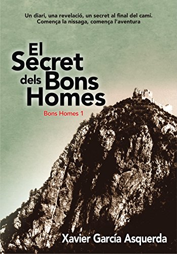 El Secret dels Bons Homes (Catalan Edition)