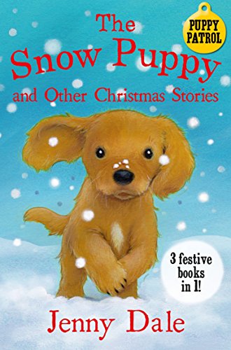 The Snow Puppy and other Christmas stories (Jenny Dale’s Animal Tales Book 1) (English Edition)