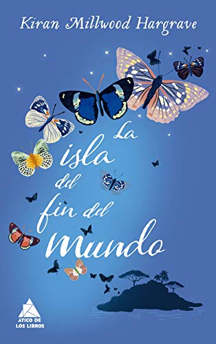 La isla del fin del mundo (Ático de los Libros nº 50)