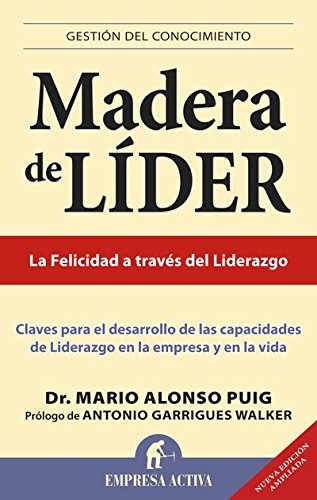 Madera de líder - Edición revisada (Gestión del conocimiento)