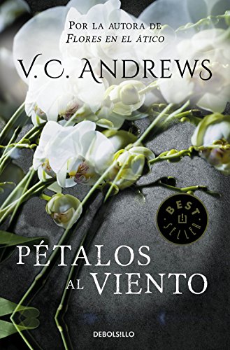 Pétalos al viento (Saga Dollanganger 2)