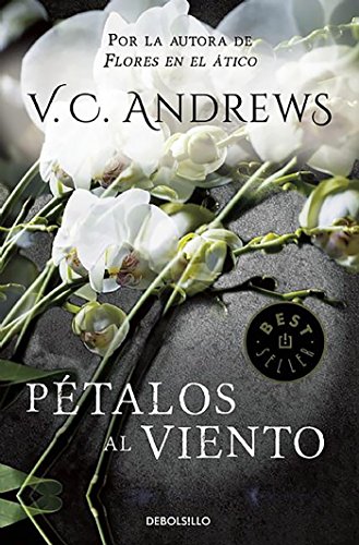 Pétalos al viento (Saga Dollanganger 2)