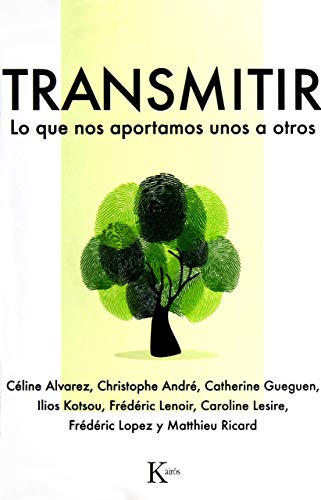 Transmitir: Lo que nos aportamos unos a otros (Psicología)