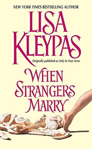 When Strangers Marry (Avon Historical Romance)