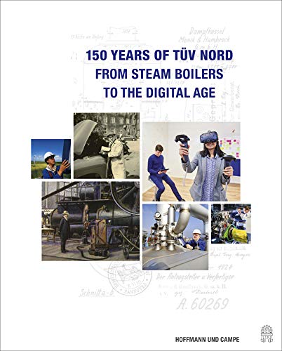 150 Years of TÜV NORD: From Steam Boilers to the Digital Age