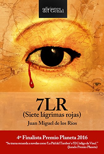 7LR (Siete lágrimas rojas): Finalista Premio Planeta