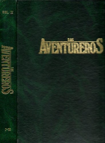 LOS AVENTUREROS. Vol. 2. Números 7 a 12. Grandeza de Australia. Los Dogon de Mali. Yuder Pachá, conquistador granadino. Nepal, reino de las nubes. Manuel Leguineche: Trenes y volcanes. Los Dani de Nueva Guinea. Carmen Sarmiento: El sagrado cultivo de la C