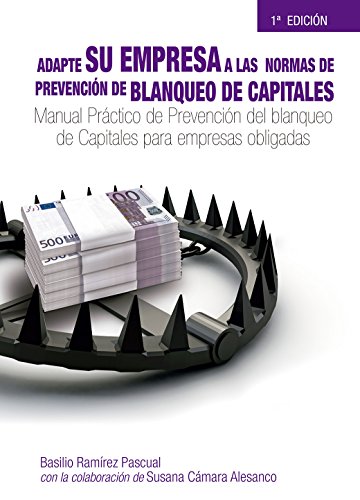 MANUAL PRACTICO DE PREVENCIÓN DEL BLANQUEO DE CAPITALES PARA EMPRESAS OBLIGADAS