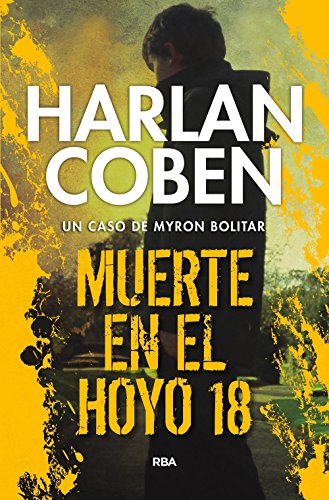 Muerte en el hoyo 18 (Myron Bolitar nº 4)