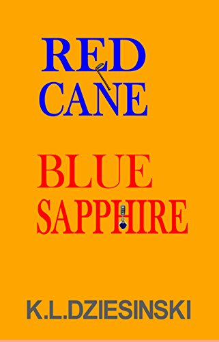 Red Cane Blue Sapphire (English Edition)