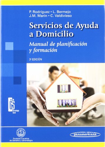 Servicios de ayuda a domicilio: programación del servicio : manual de formación para auxiliares