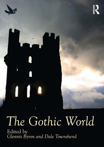 The Gothic World (Routledge Worlds) (English Edition)