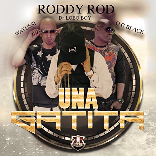 Una Gatita (feat. O.G Black & Watussi) [Explicit]