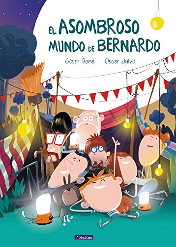 El asombroso mundo de Bernardo (Emociones, valores y hábitos)