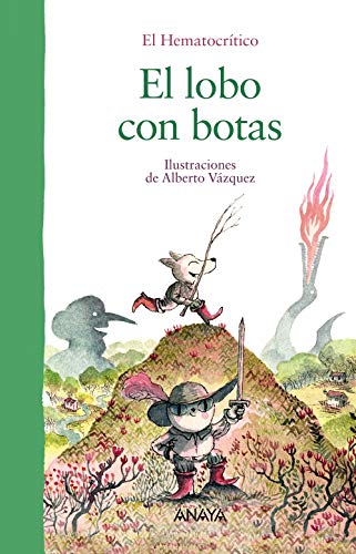 El lobo con botas (Primeros Lectores (1-5 Años) - Álbum Ilustrado)