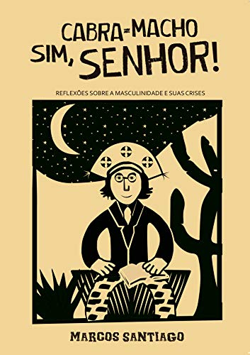 Cabra-Macho Sim, Senhor (Portuguese Edition)