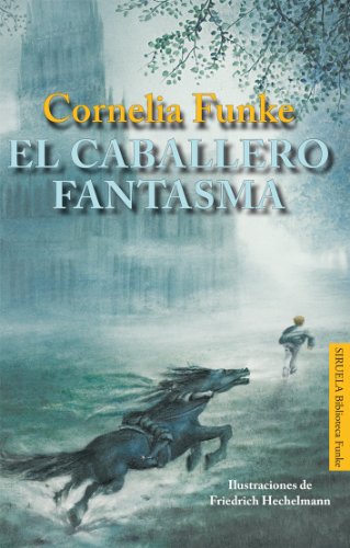 El caballero fantasma: 3 (Las Tres Edades / Biblioteca Funke)