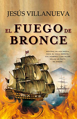 El fuego de bronce