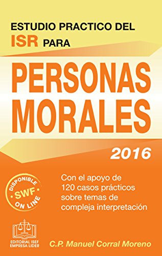 Estudio Práctico del ISR para Personas Morales 2016