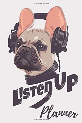 Listen up Planer: Bulldog listens to music funny notebook for you