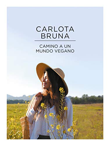 Camino a un mundo vegano (No ficción ilustrados)