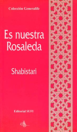 Es nuestra rosaleda