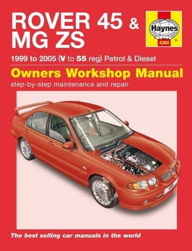 Rover 45 / MG Zs Petrol & Diesel (99 - 05) V To 55 (Haynes Service and Repair Manuals)