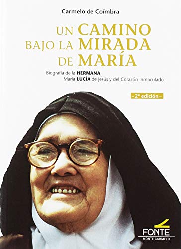 Un camino bajo la mirada de María