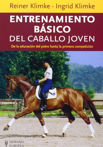 Entrenamiento Básico Del Caballo Joven (Hipica)