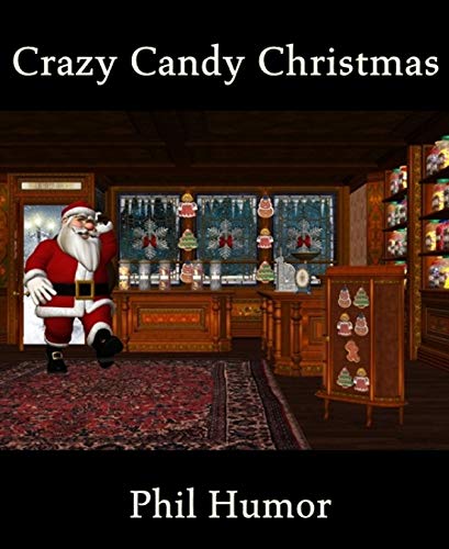 Crazy Candy Christmas (German Edition)