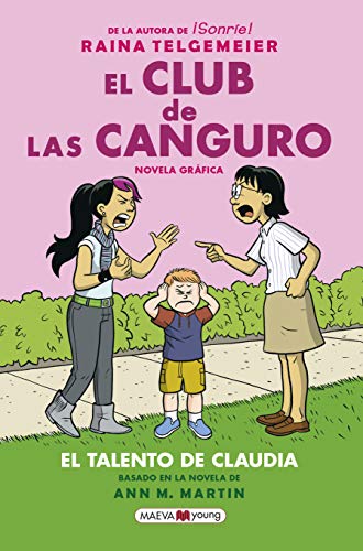 El club de las canguro 4. Claudia & mean Janine: La esperadísima cuarta entrega de El club de las canguro (Novela gráfica)