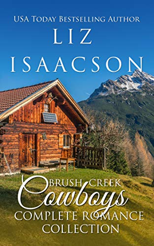 Brush Creek Cowboys Complete Romance Collection: Six Christian Cowboy Romance Novels (Brush Creek Boxed Sets Book 1) (English Edition)