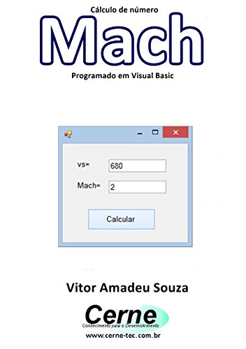 Desenvolvendo um conversor km<->Mi Programado em Visual Basic (Portuguese Edition)