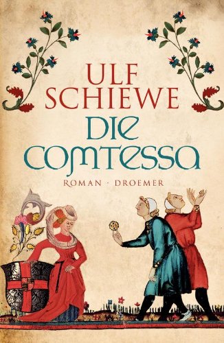 Die Comtessa: Roman (German Edition)