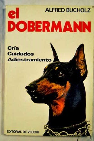 EL DOGO ALEMAN Cria . Cuidados . Adiestramiento