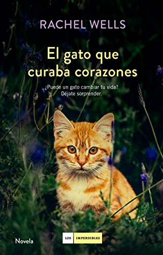 El gato que curaba corazones (LOS IMPERDIBLES)