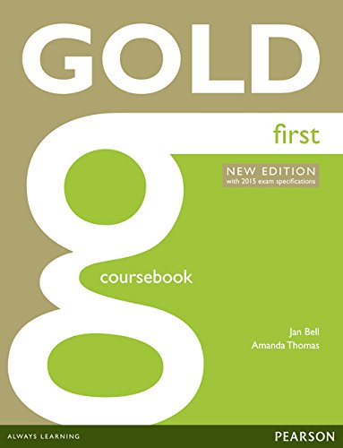 Gold First Coursebook: with 2015 exam specifications
