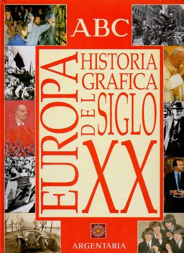 HISTORIA GRÁFICA DEL SIGLO XX. Álbum sin cromos.