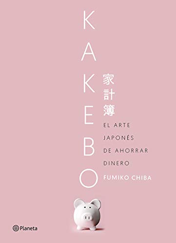 Kakebo: El arte japonés de ahorrar dinero (Prácticos)