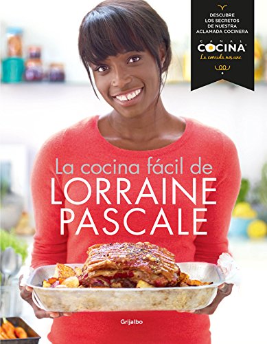 La cocina fácil de Lorraine Pascale (Sabores)