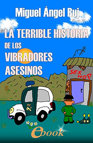 La terrible historia de los vibradores asesinos