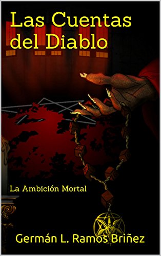 Las Cuentas del Diablo (La Ambición Mortal nº 2)