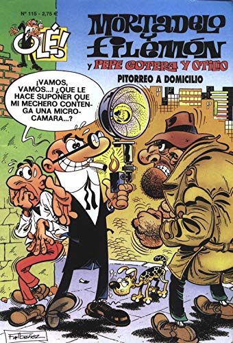 Mortadelo y Filemón y Pepe Gotera y Otilio, pitorreo a domicilio (Olé! Mortadelo 115) (Bruguera Clásica)