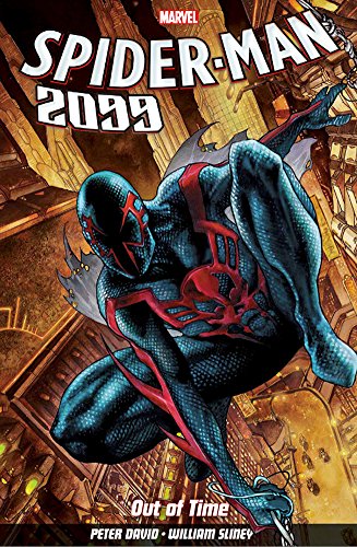 Spider-man 2099 Vol. 1: Out Of Time