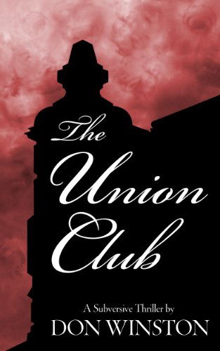 The Union Club: A Subversive Thriller (English Edition)