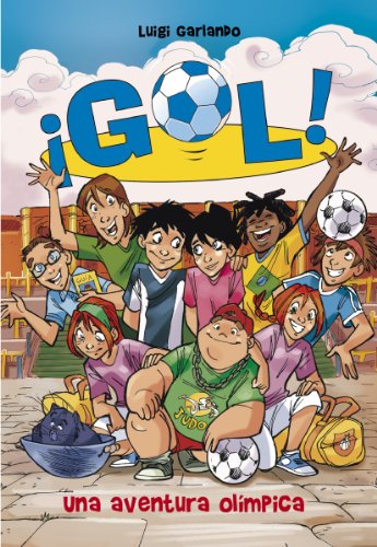 Una aventura olímpica (Serie ¡Gol! 14)